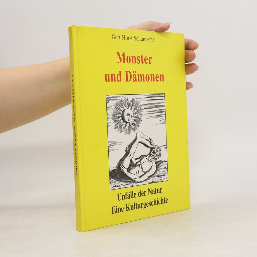 Gert-Horst Schumacher Monster und Dämonen