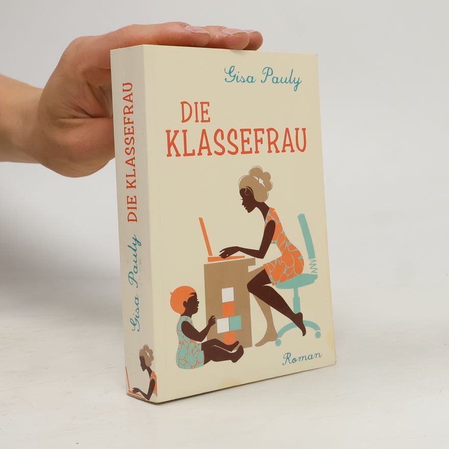 Gisa Pauly Die Klassefrau