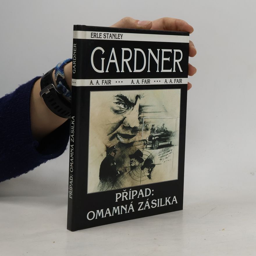 Erle Stanley Gardner Případ: Omamná zásilka