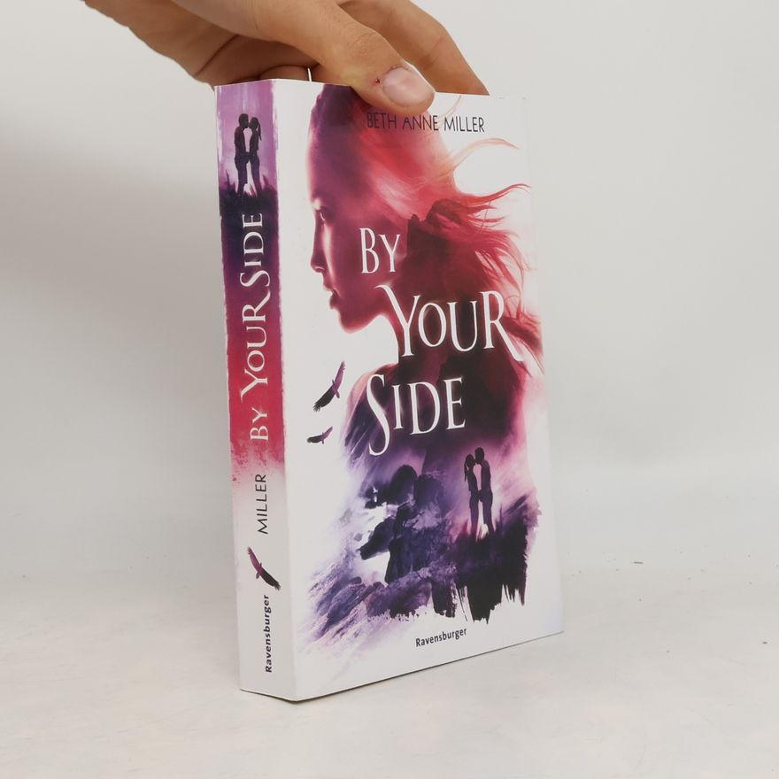 Beth Anne Miller By your side