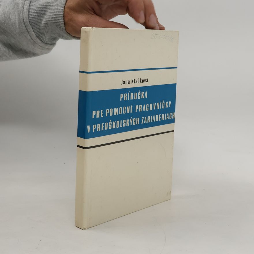 Ján Lomenčík Príručka pre pomocné pracovníčky v předškolských zariadeniach