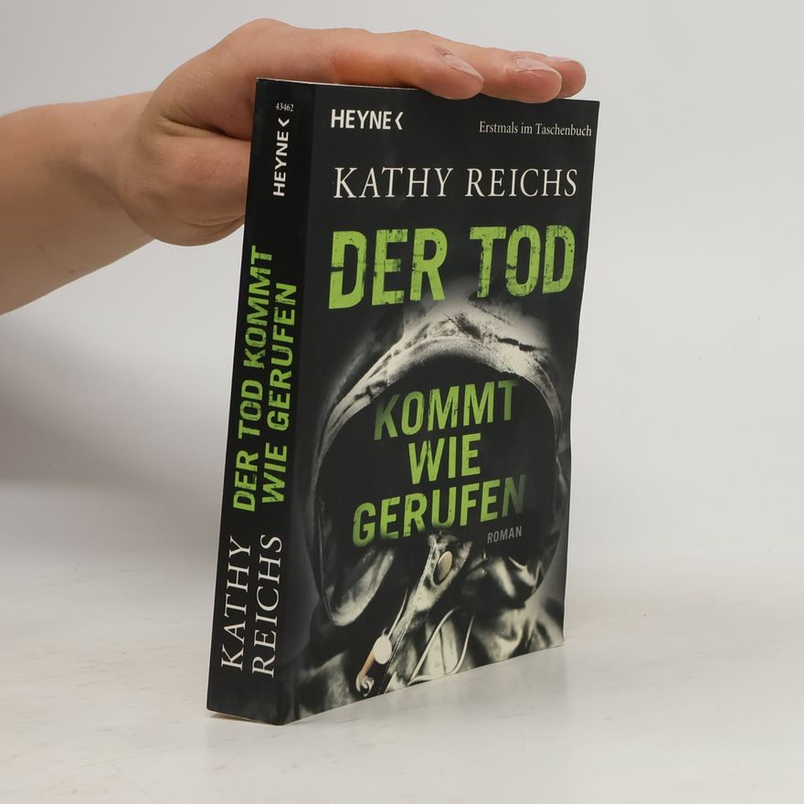 Kathy Reichs Der Tod kommt wie gerufen