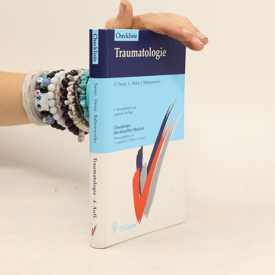 F. Largiadèr Checklisten der aktuellen Medizin: Checkliste Traumatologie