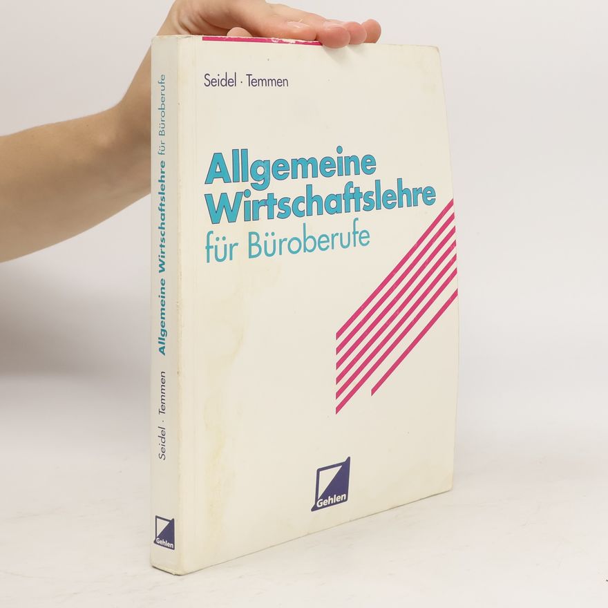 Rudolf Temmen Allgemeine Wirtschaftslehre für Büroberufe - Lernmaterialien