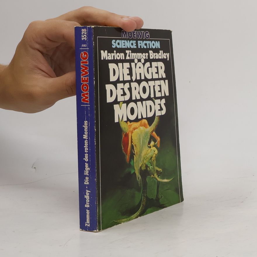 Marion Zimmer Bradleyová Die Jäger des roten Mondes