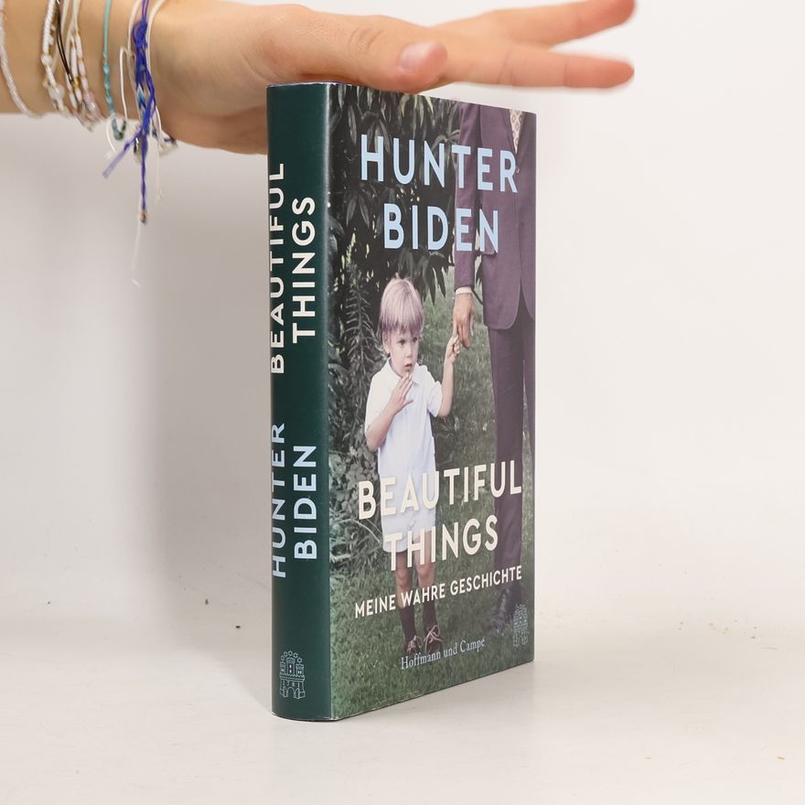 Hunter Biden Beautiful things