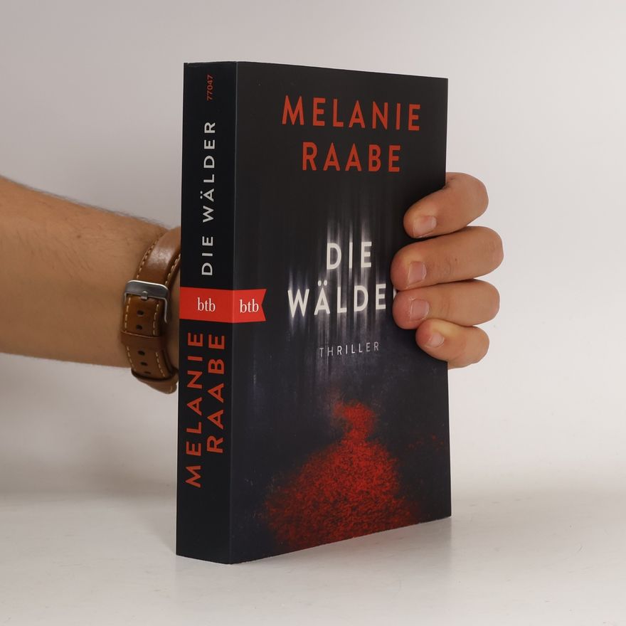 Melanie Raabe Die wälder