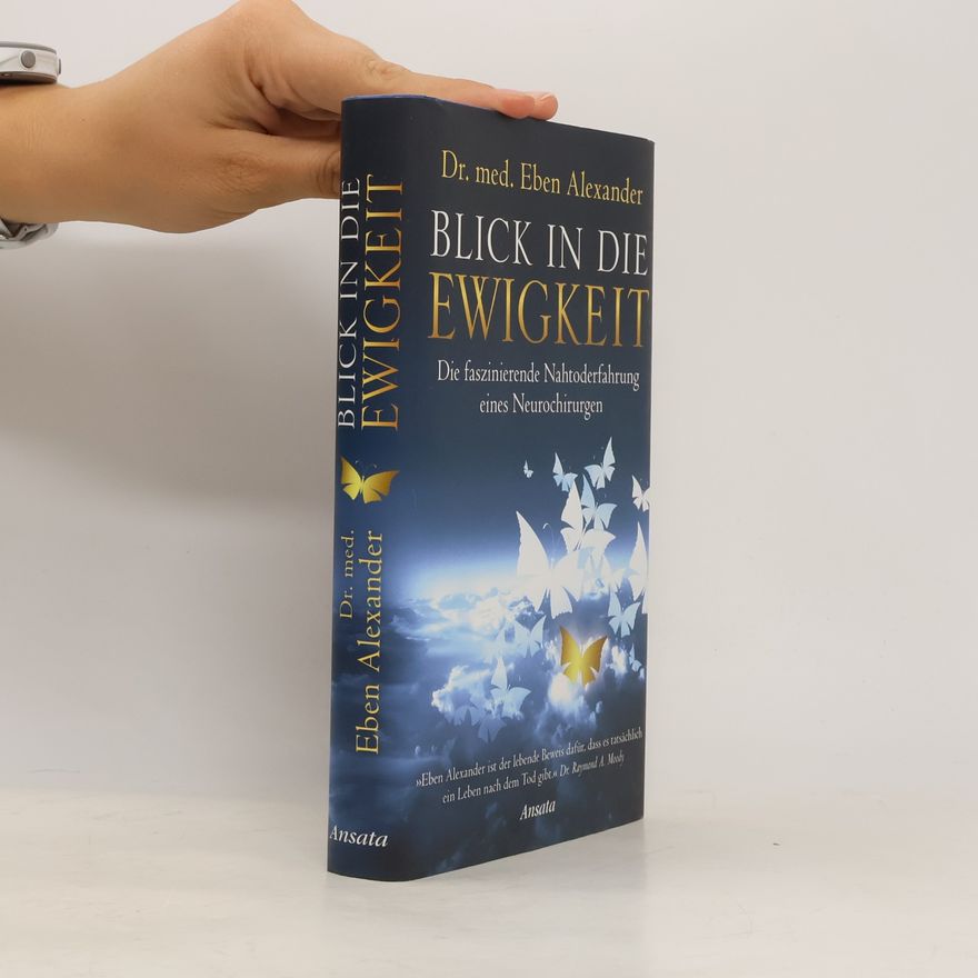 Eben Alexander Blick in die Ewigkeit