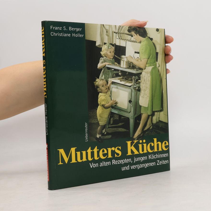 Franz Severin Berger Mutters Küche