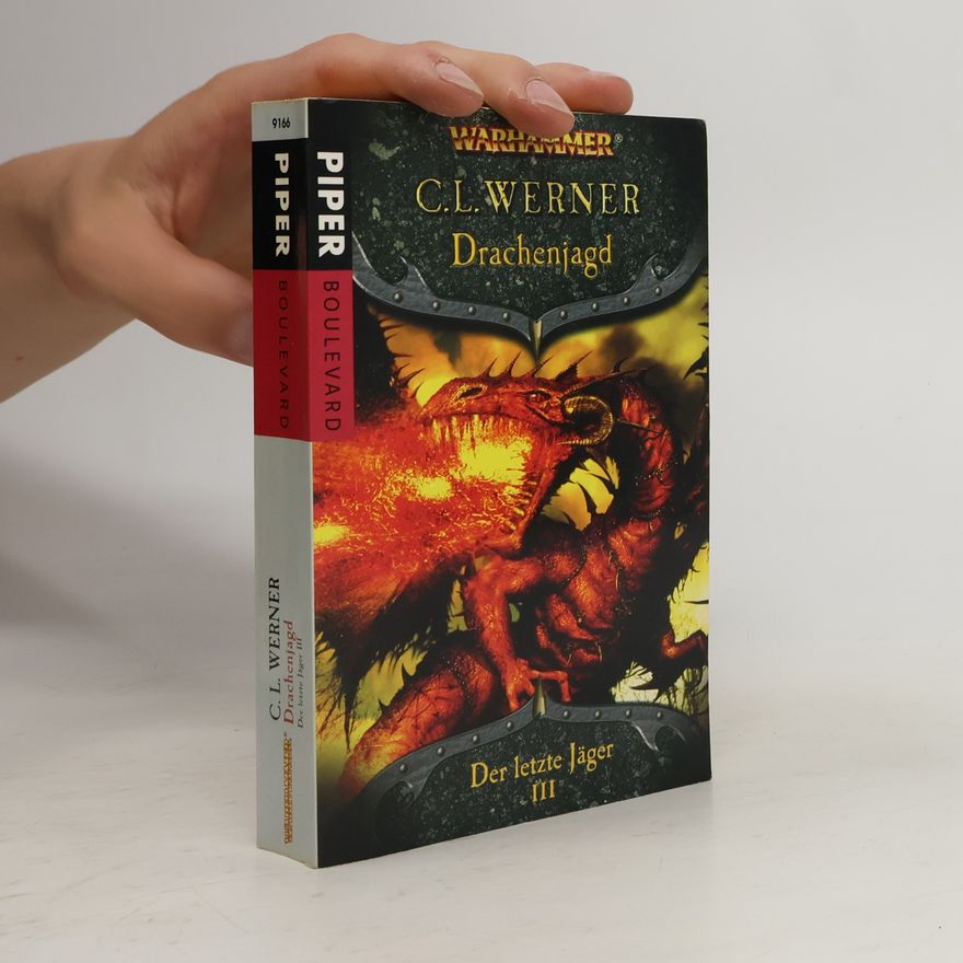 C. L. Werner Warhammer - 3: Drachenjagd