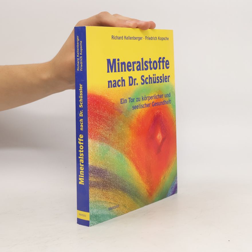 Richard Kellenberger Mineralstoffe nach Dr. Schüssler