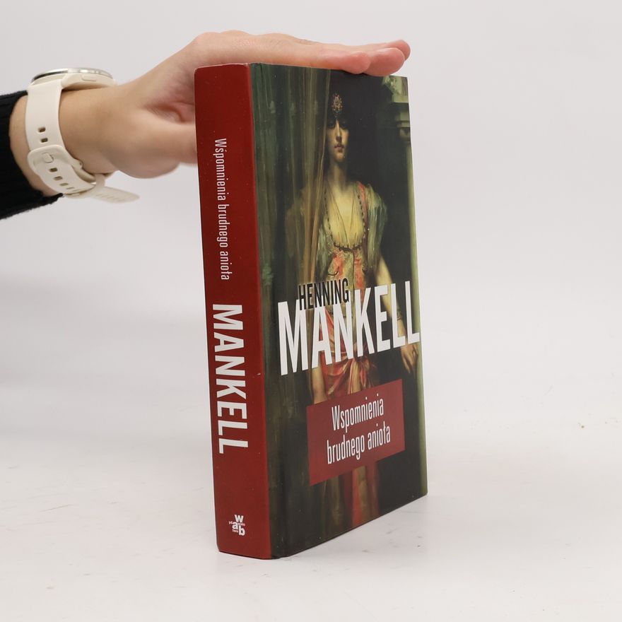 Henning Mankell Wspomnienia brudnego aniola