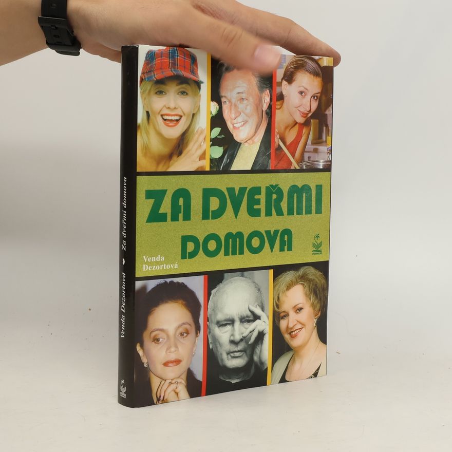 Věnceslava Dezortová Za dveřmi domova
