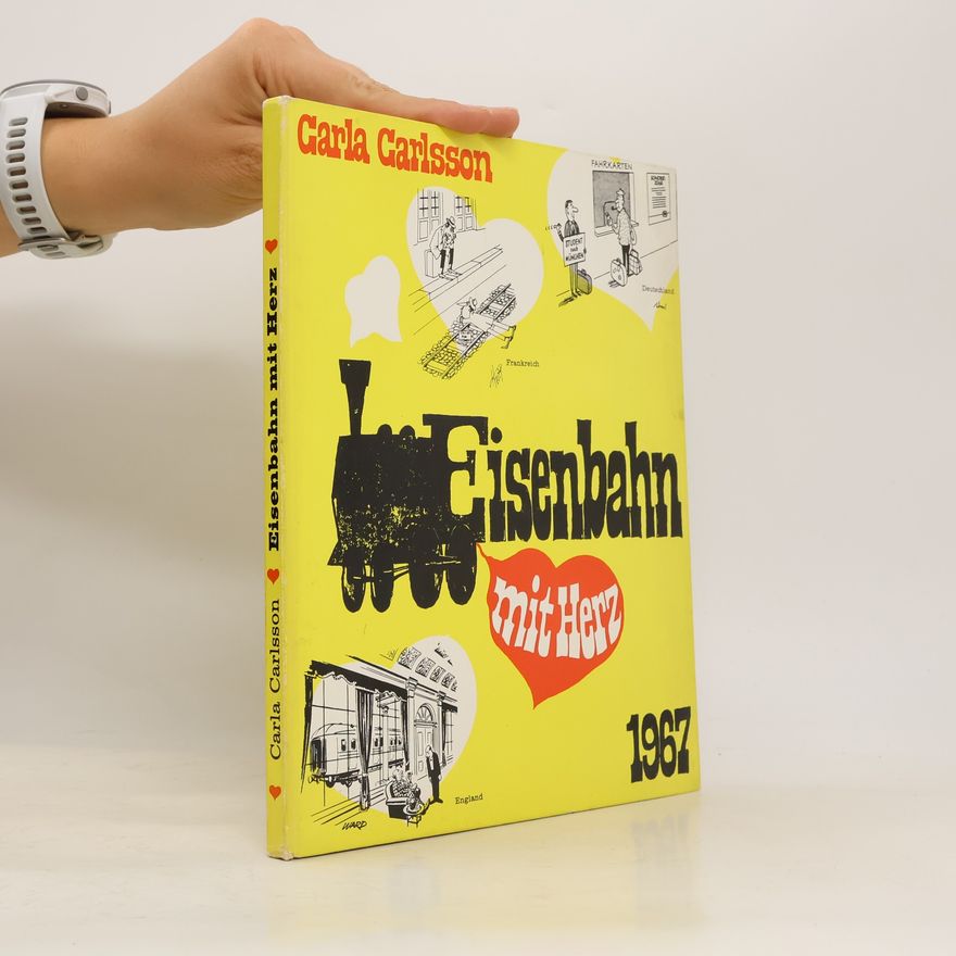 Carla Carlsson Eisenbahn mit Herz 1967