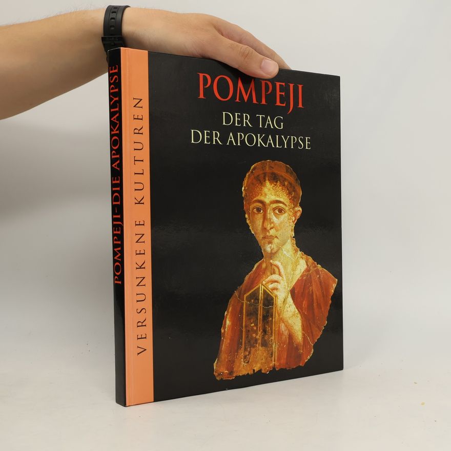 Marianne Tölle Pompeji: der Tag der Apokalypse