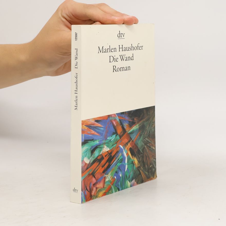 Marlen Haushofer Die Wand