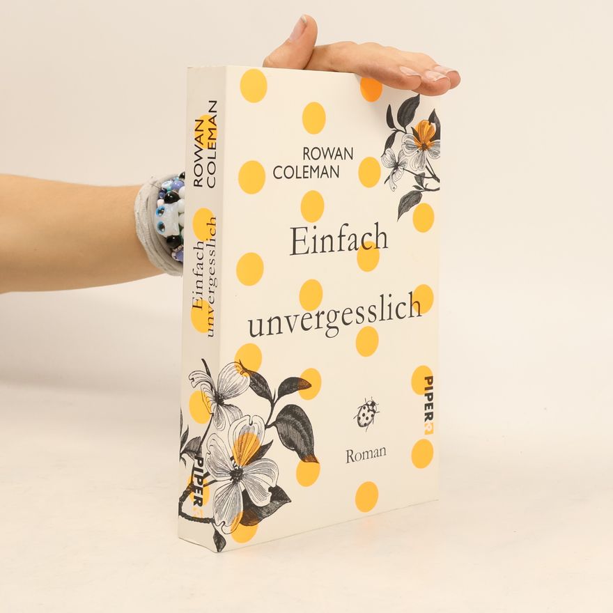 Rowan Coleman Einfach unvergesslich