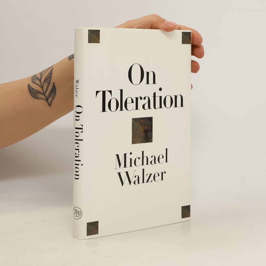 Michael Walzer On Toleration