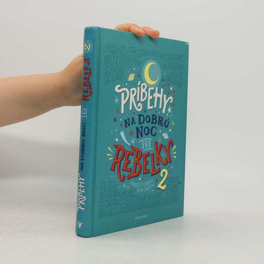 Francesca Cavallo Príbehy na dobrú noc pre rebelky 2