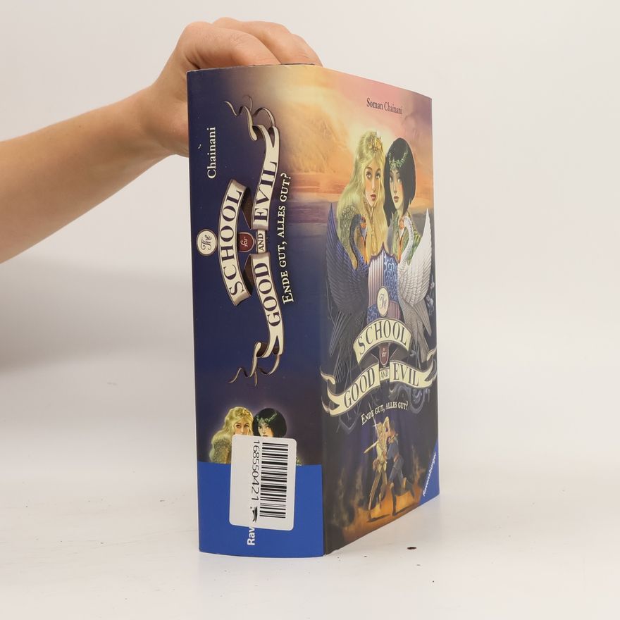Soman Chainani The School for Good and Evil, Band 6: Ende gut, alles gut?