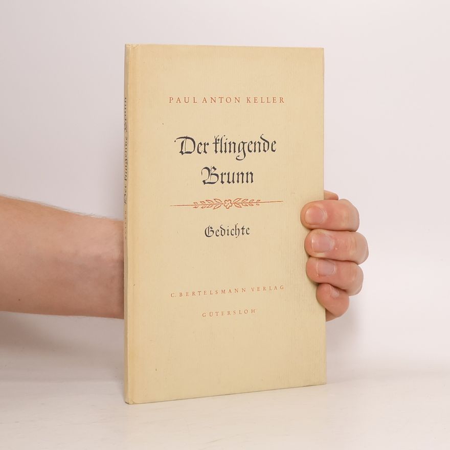 Paul Anton Keller Der klingende Brunn