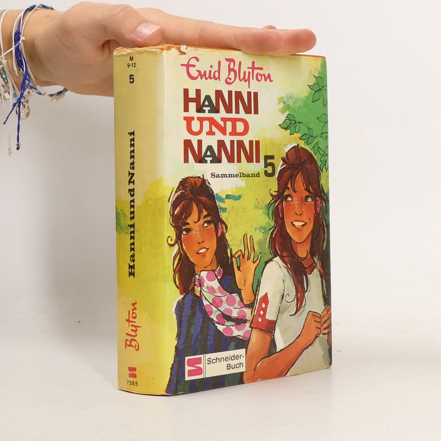 Enid Blyton Hanni und Nanni. Sammelband 5