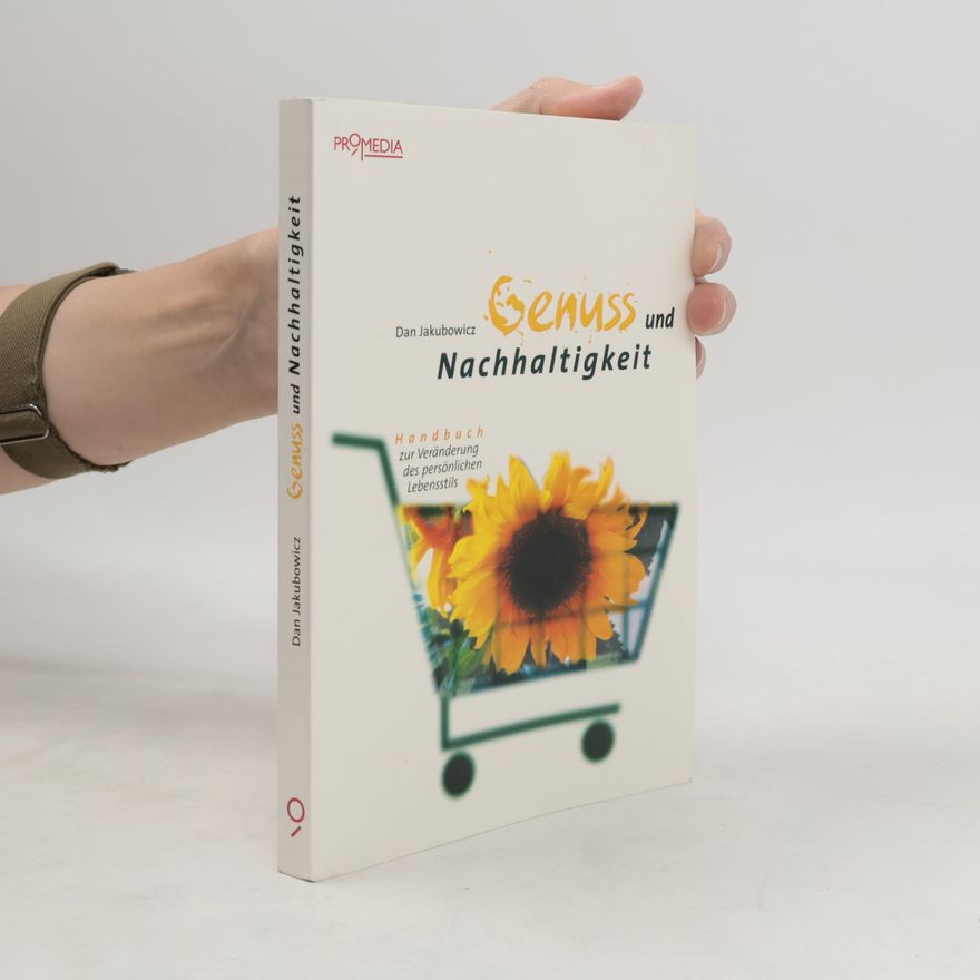 Dan Jakubowicz Genuß und Nachhaltigkeit