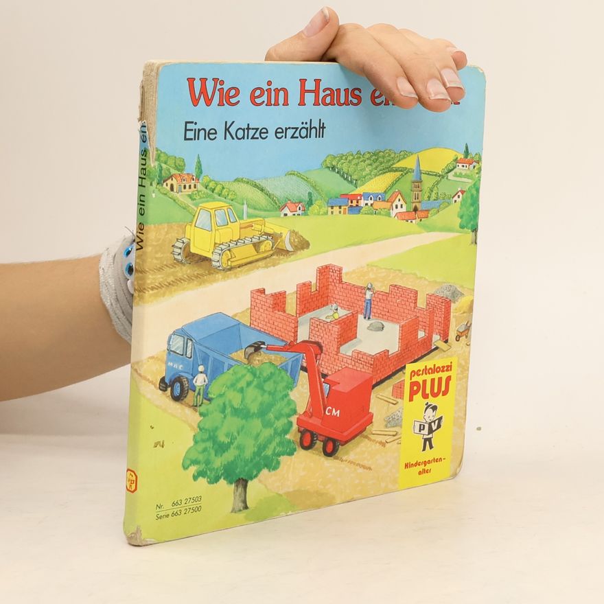 Autorenkollektiv Wie ein Haus entsteht