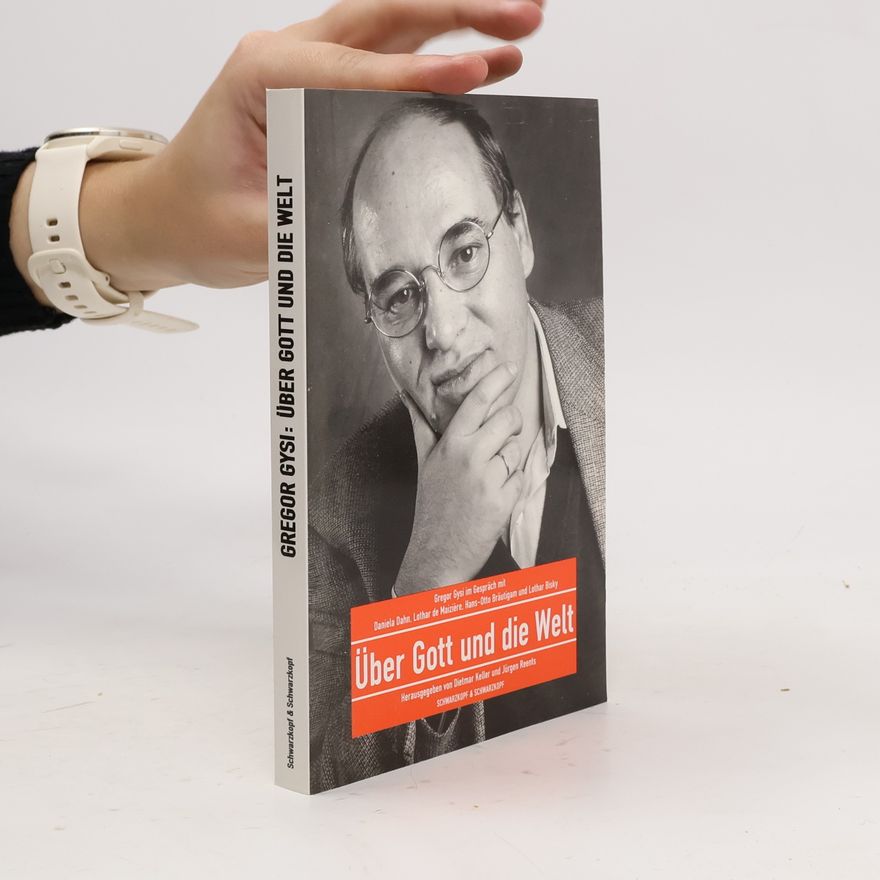 Gregor Gysi Über Gott und die Welt