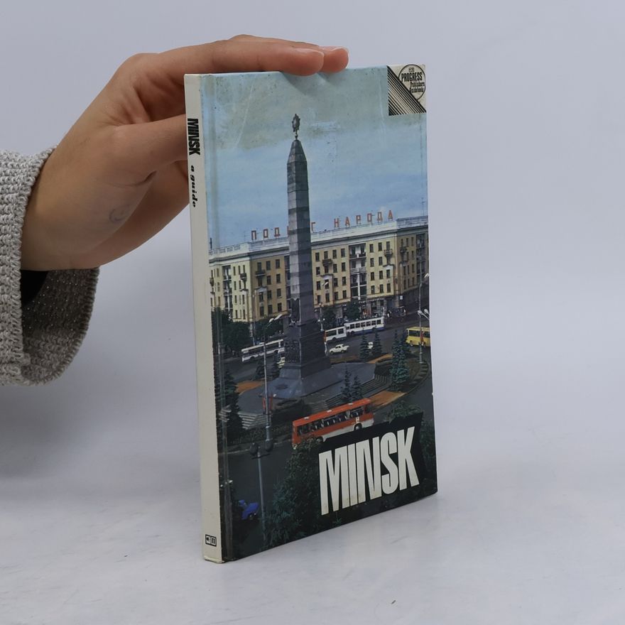 Collectif d'auteurs Minsk. A Guide