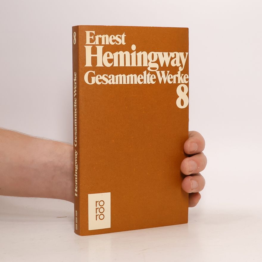 Ernest Hemingway Gesammelte Werke 8