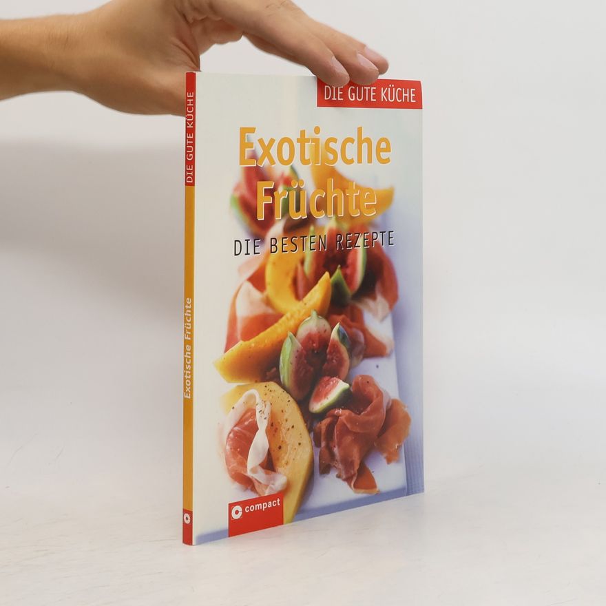 Angela Sendlinger Exotische Früchte
