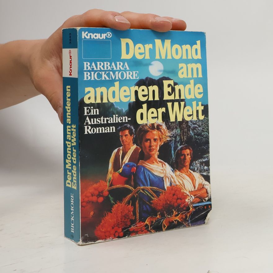 Barbara Bickmore Der Mond am anderen Ende der Welt