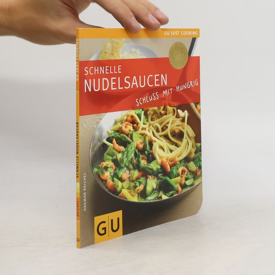 Dagmar Reichel Schnelle Nudelsaucen