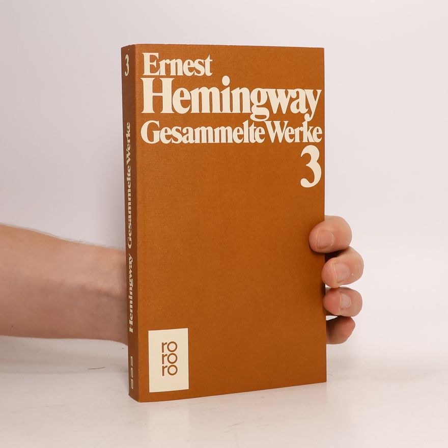 Ernest Hemingway Gesammelte Werke 3