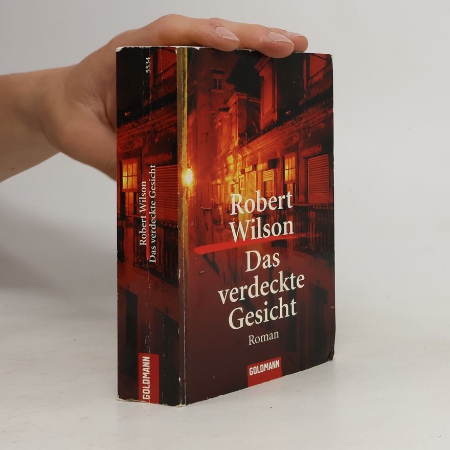 Robert Wilson Das verdeckte Gesicht