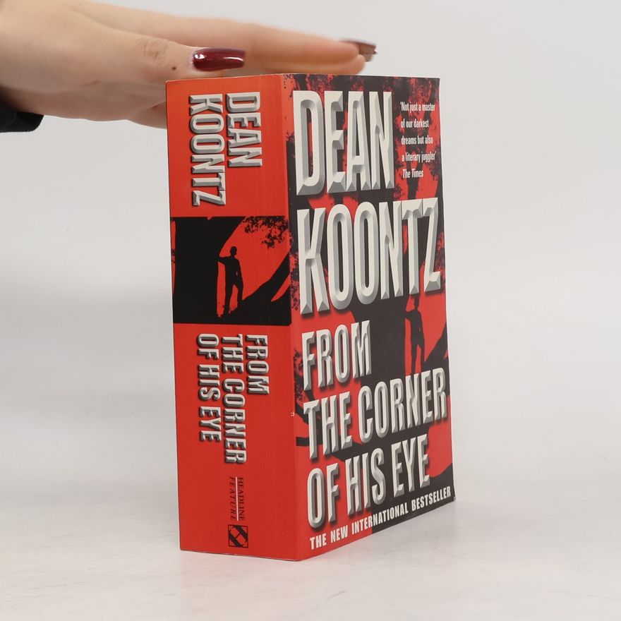 Dean Ray Koontz From the Corner of his Eye