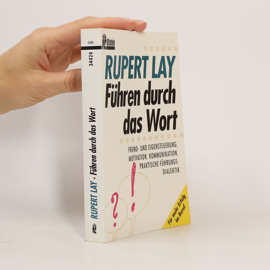 Rupert Lay Führen durch das Wort