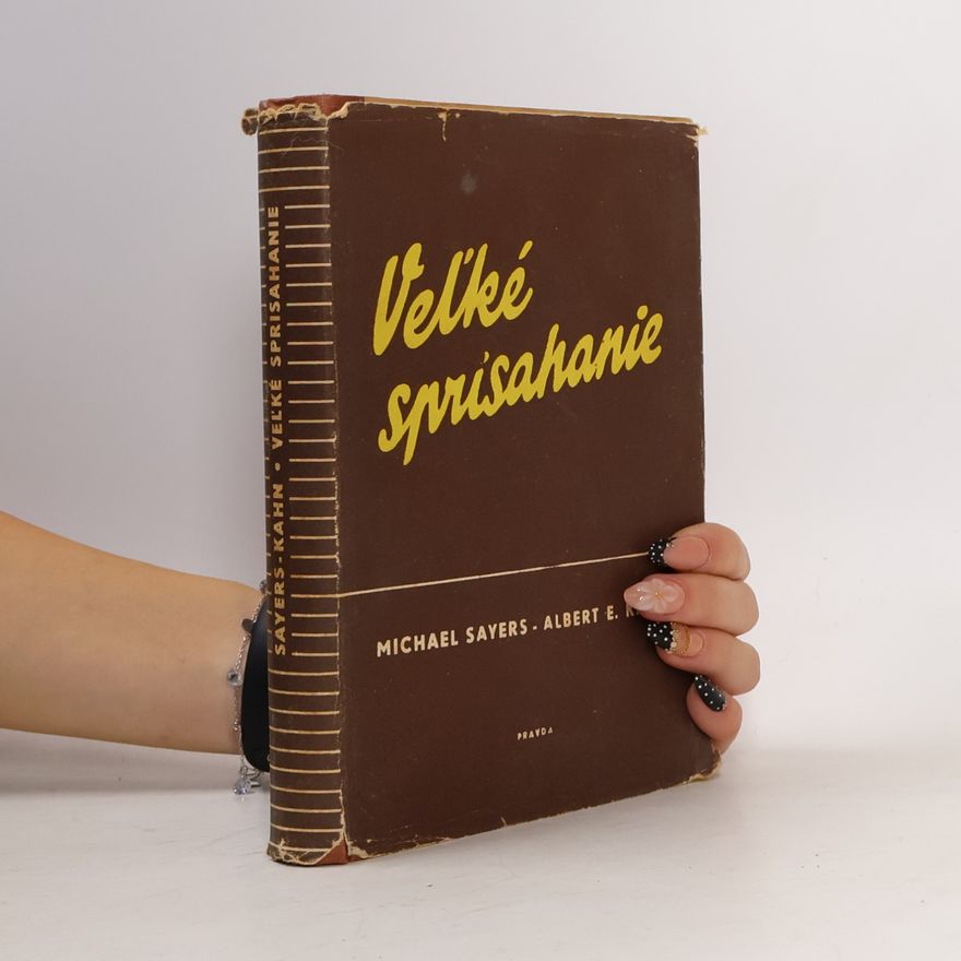 Albert Eugene Kahn Veľké sprisahanie
