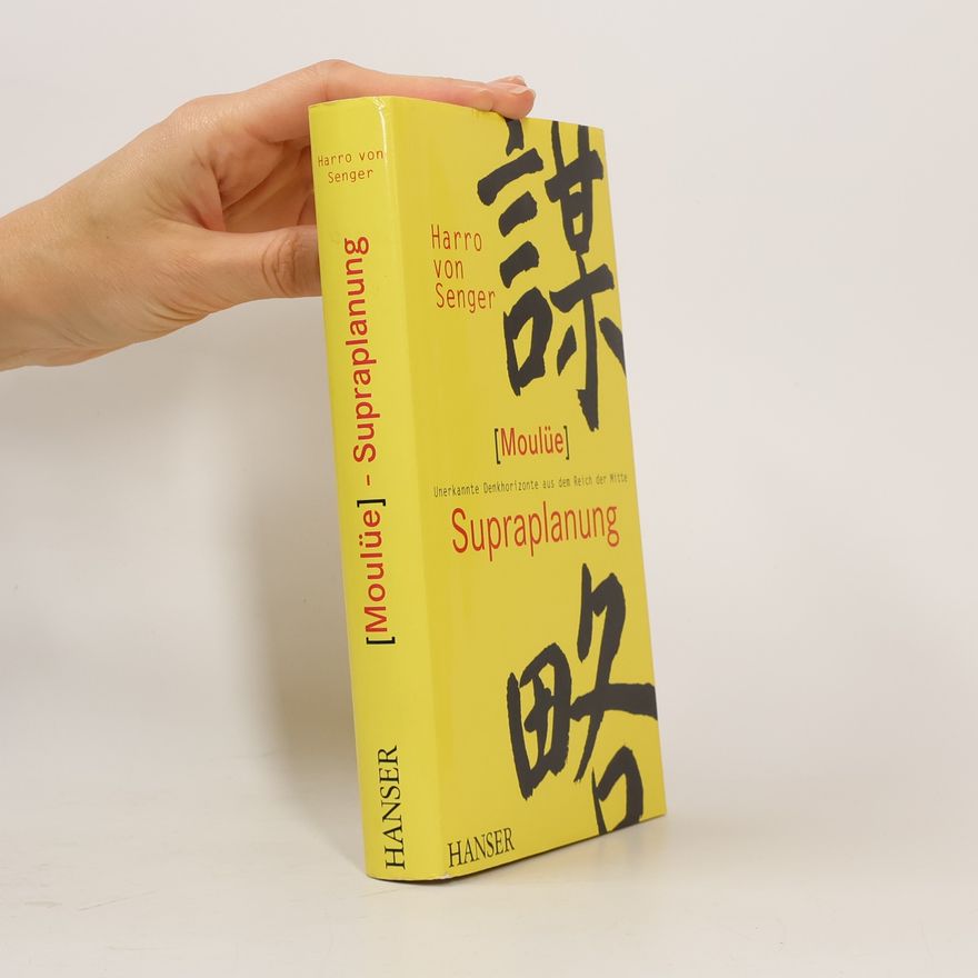 Harro von Senger Moulüe - Supraplanung