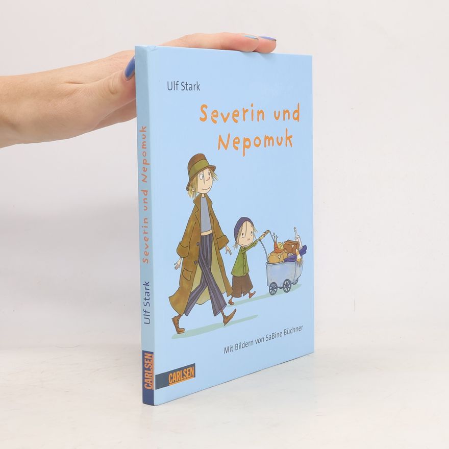 Ulf Stark Severin und Nepomuk