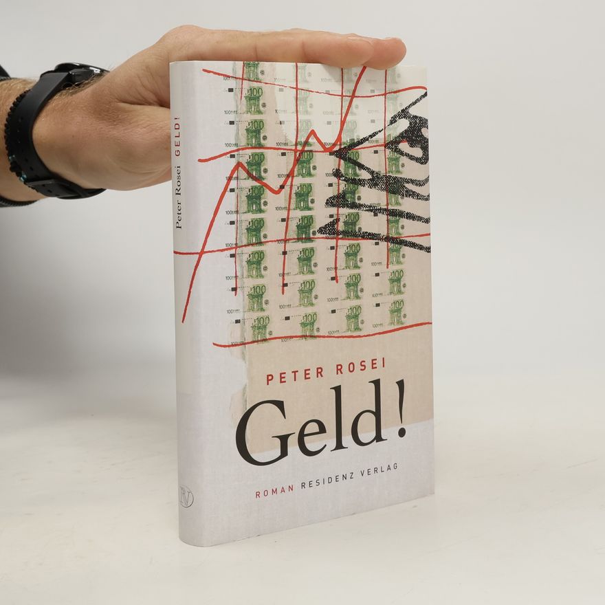 Peter Rosei Geld!