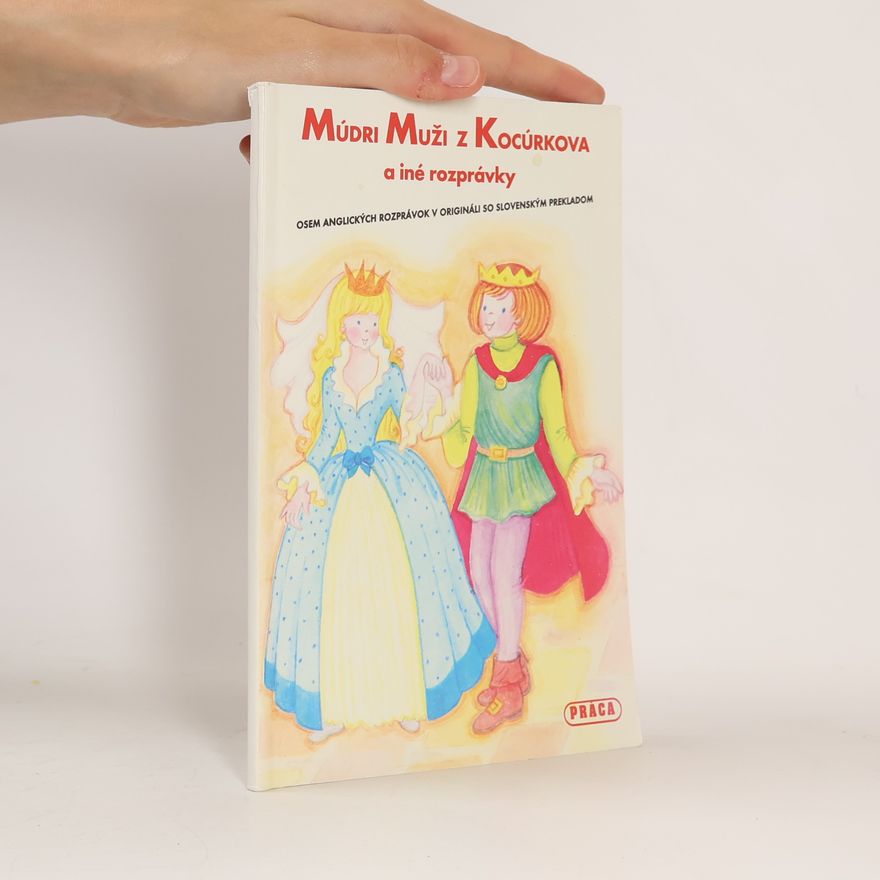 Various authors Múdri muži z Kocúrkova a iné rozprávky