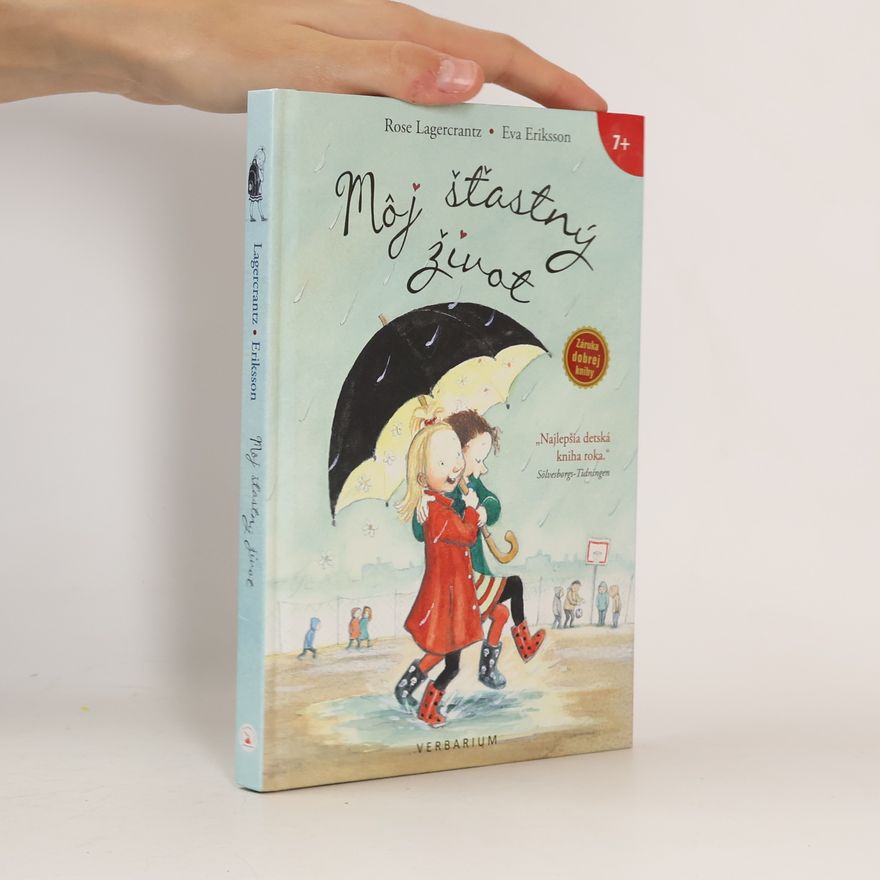 Rose Lagercrantz Môj šťastný život