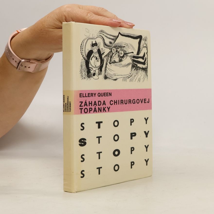 Ellery Queen Záhada chirurgovej topánky