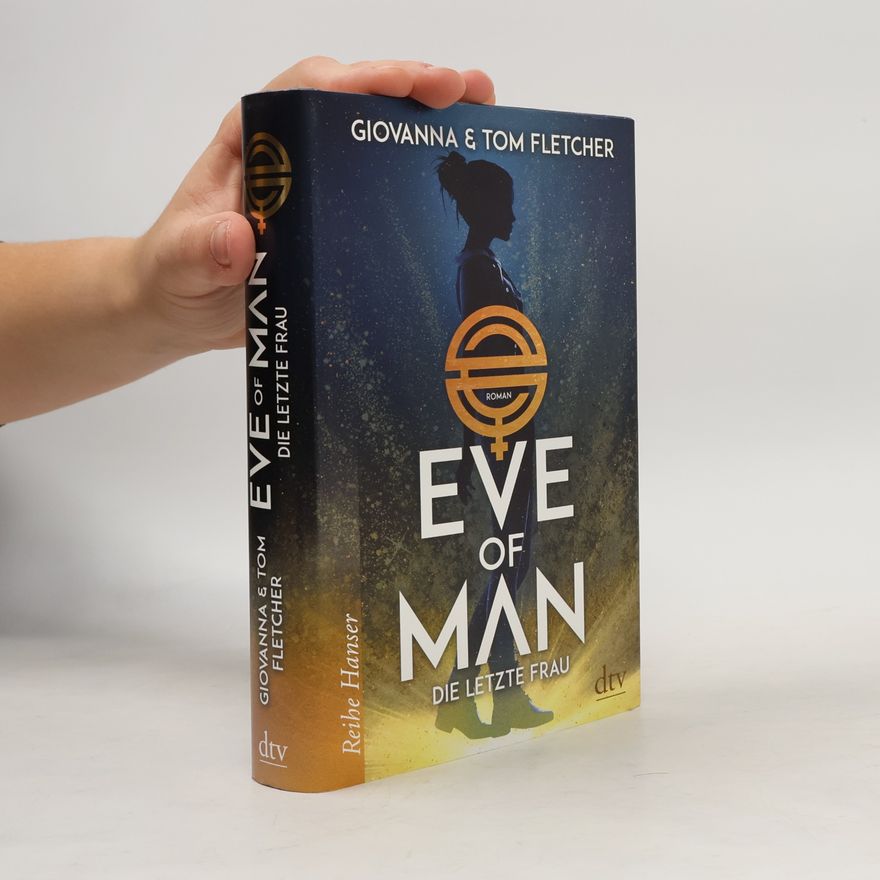 Giovanna Fletcher Eve of Man - die letzte Frau