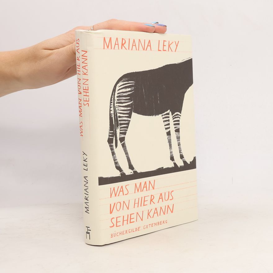 Mariana Leky Was man von hier aus sehen kann