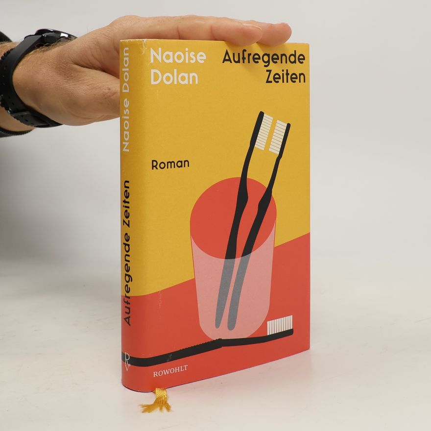 Naoise Dolan Aufregende Zeiten