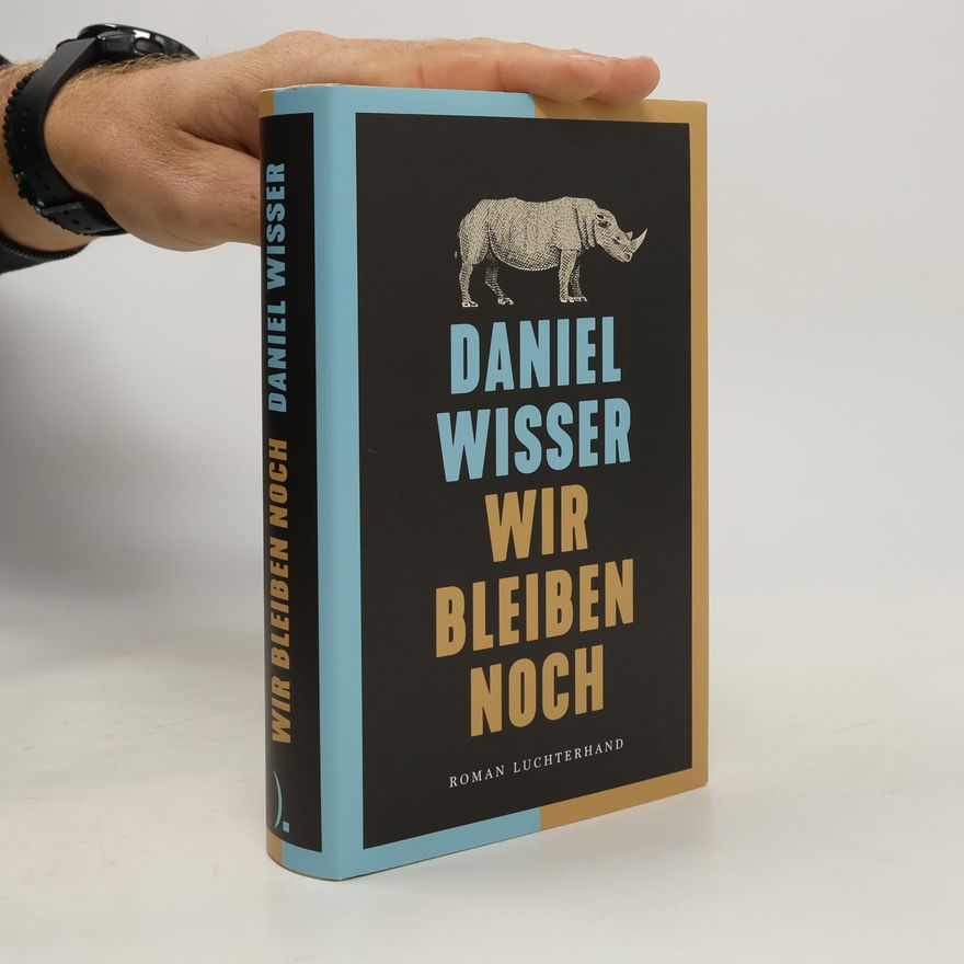 Daniel Wisser Wir bleiben noch