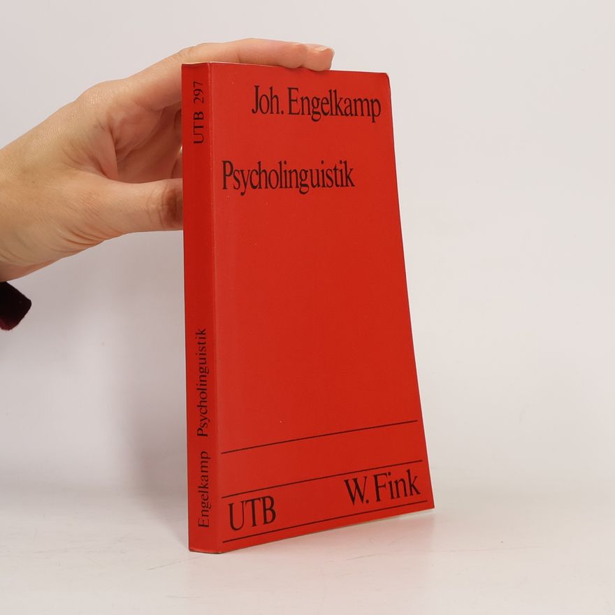 Johannes Engelkamp UTB - 297: Psycholinguistik